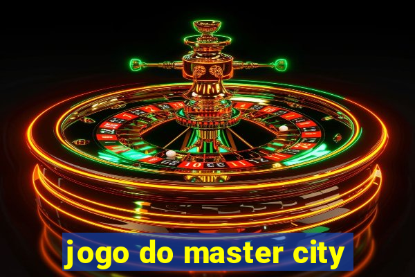 jogo do master city