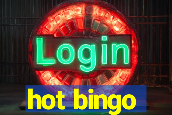 hot bingo