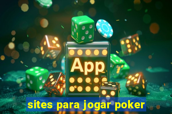 sites para jogar poker