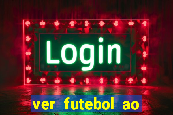 ver futebol ao vivo futemax