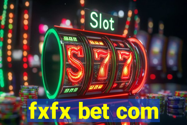 fxfx bet com