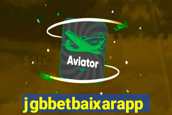 jgbbetbaixarapp