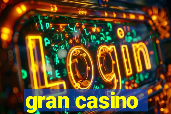 gran casino