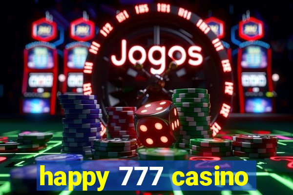 happy 777 casino