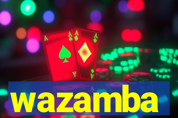 wazamba