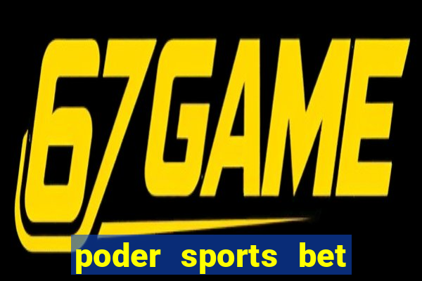 poder sports bet é confiável