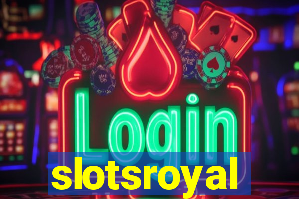 slotsroyal