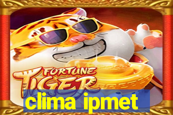 clima ipmet