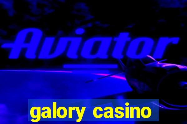 galory casino