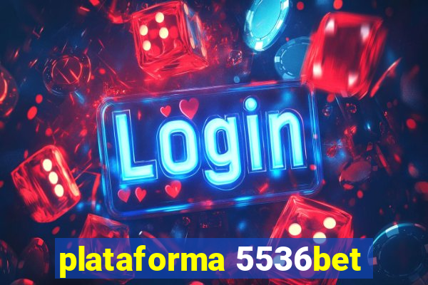 plataforma 5536bet