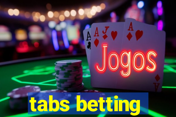 tabs betting