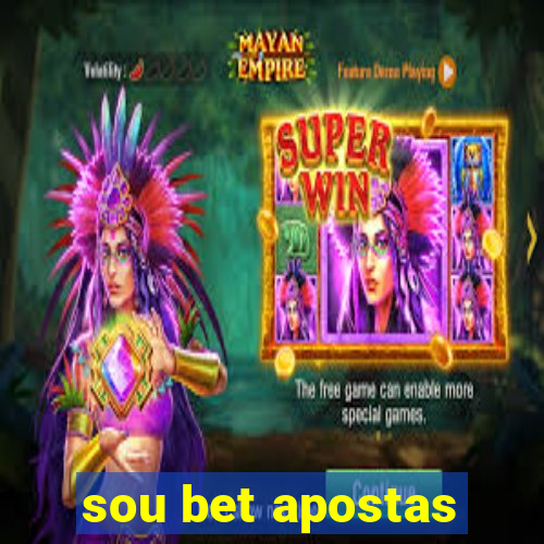 sou bet apostas