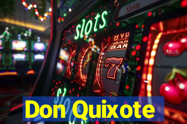 Don Quixote