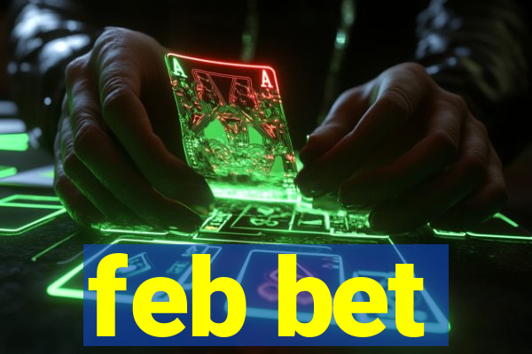 feb bet