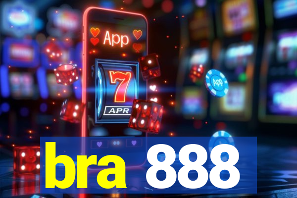 bra 888