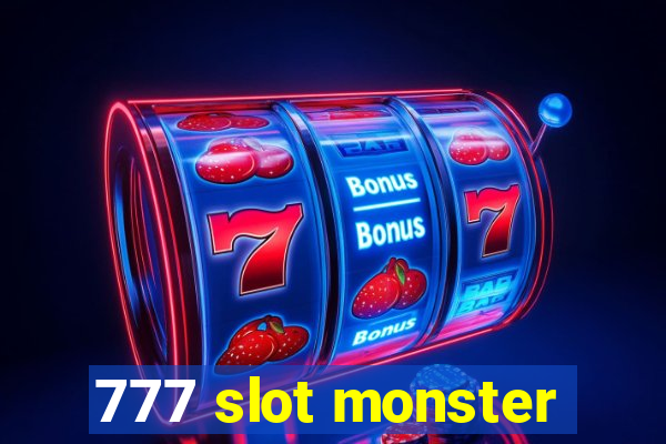 777 slot monster