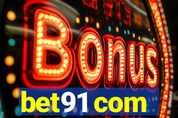 bet91 com