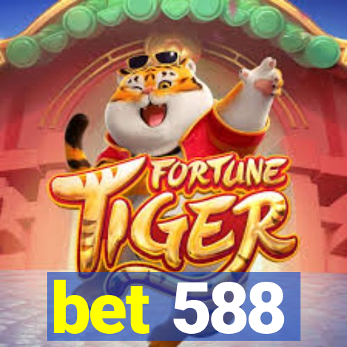 bet 588