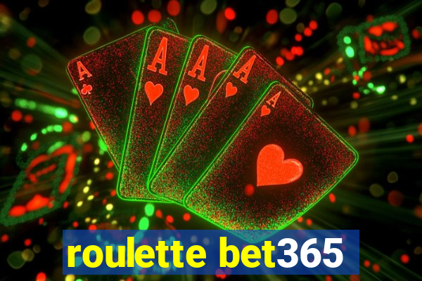 roulette bet365