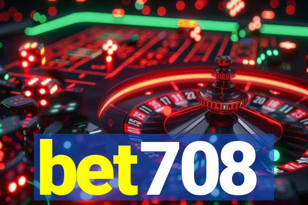 bet708