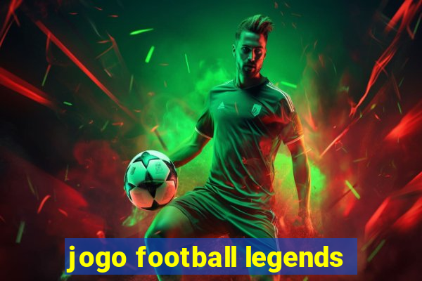 jogo football legends