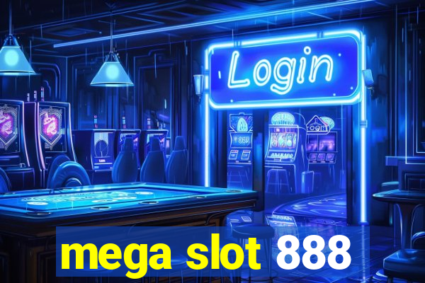 mega slot 888