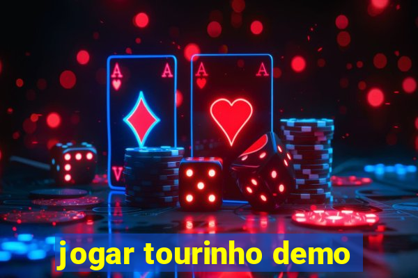 jogar tourinho demo