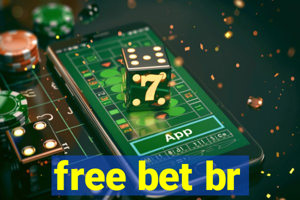 free bet br