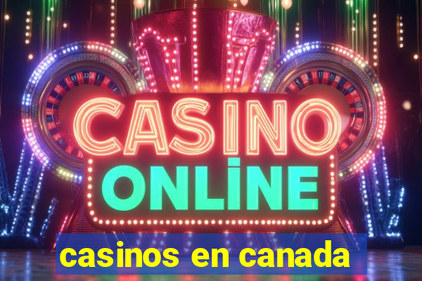 casinos en canada