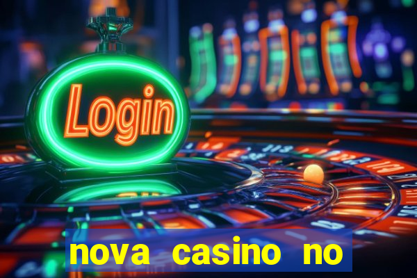 nova casino no deposit bonus