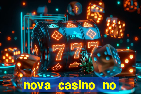 nova casino no deposit bonus