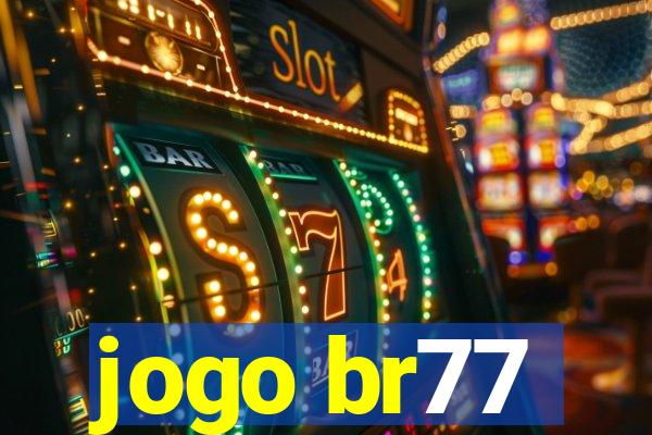 jogo br77