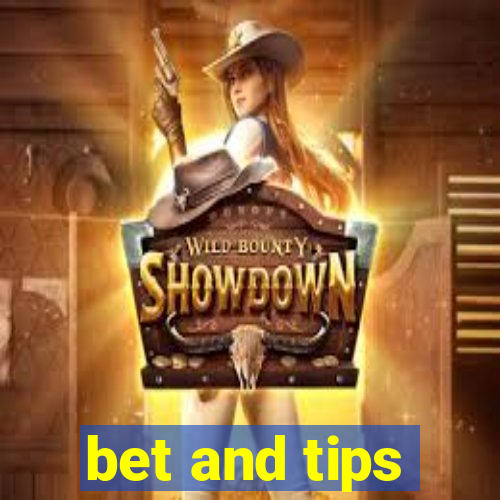 bet and tips