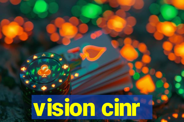 vision cinr