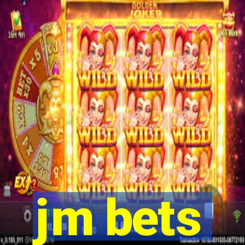 jm bets