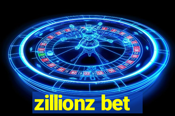 zillionz bet