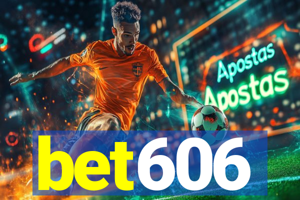 bet606