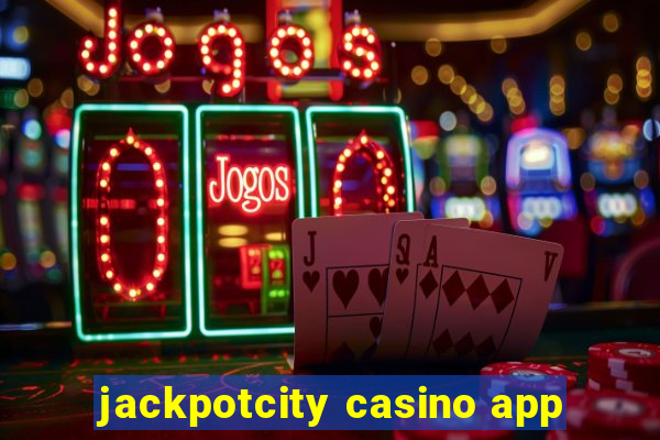 jackpotcity casino app