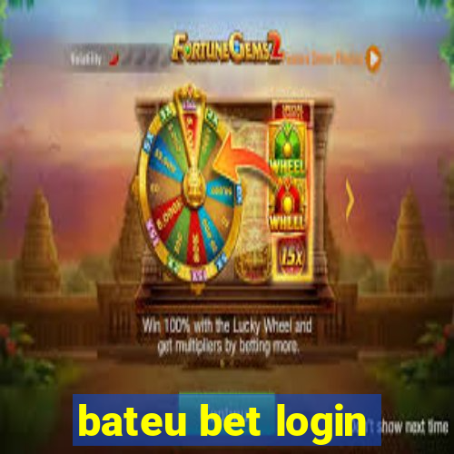 bateu bet login