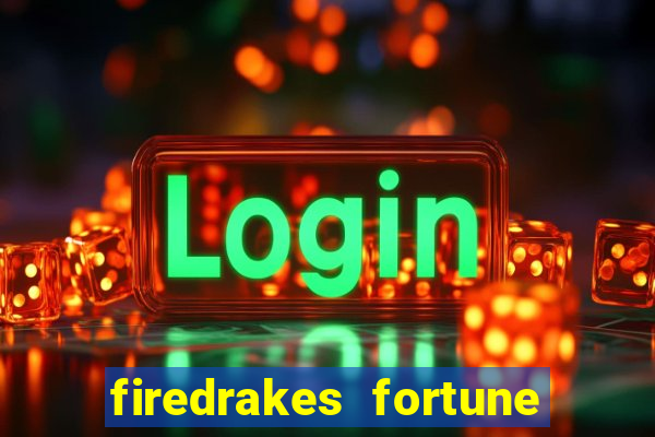 firedrakes fortune online spielen