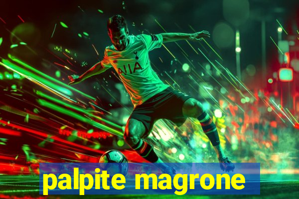 palpite magrone