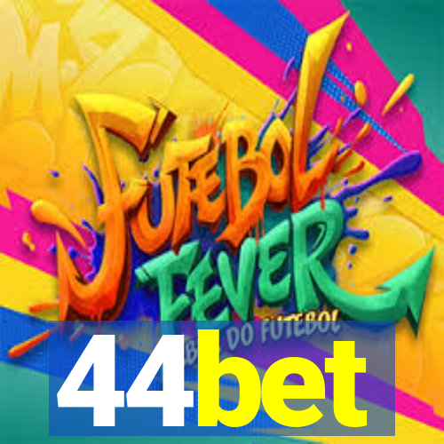 44bet