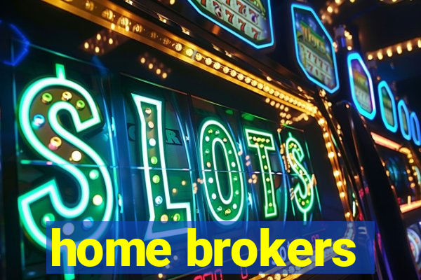 home brokers