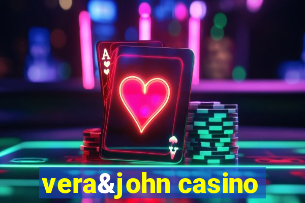 vera&john casino