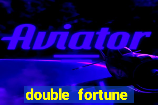 double fortune minutos pagantes