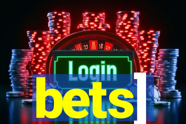 bets]