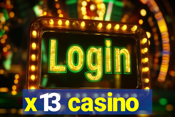 x13 casino