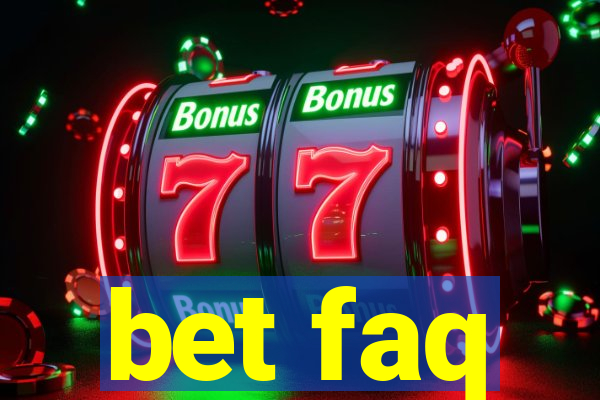 bet faq