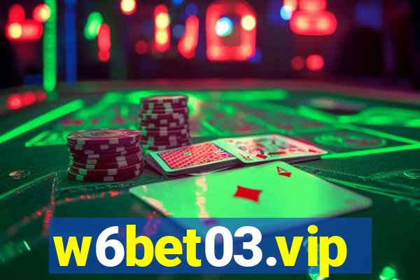 w6bet03.vip