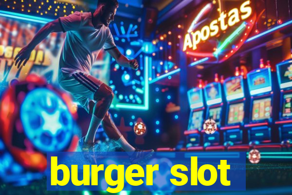 burger slot